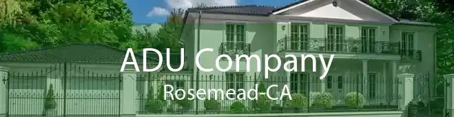 ADU Company Rosemead-CA